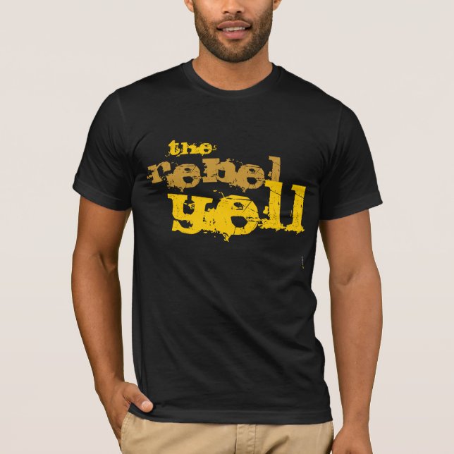 T-shirt The Rebel Yell (Devant)