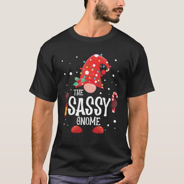 T-shirt The Sassy Gnome Matching Family Christmas Gnome Pa (Devant)
