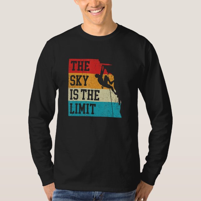 T-shirt The Sky Is The Limit Rock Climbing Bouldering Clim (Devant)