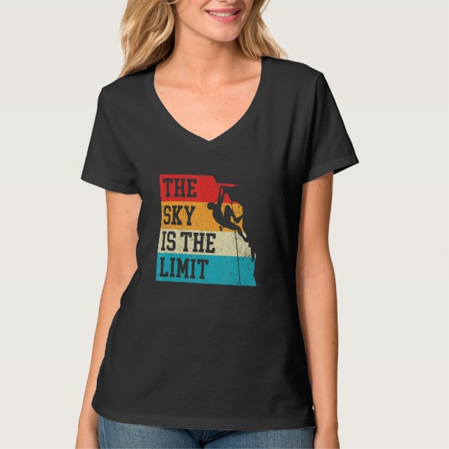 T-shirt The Sky Is The Limit Rock Climbing Bouldering Clim (Devant)
