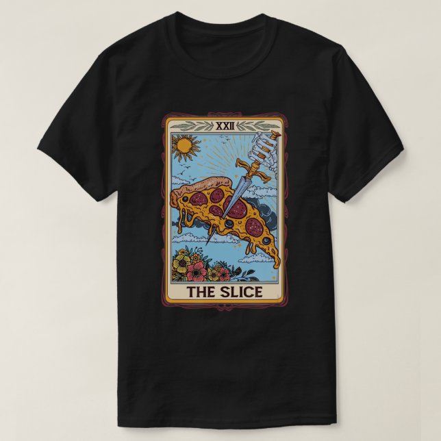 T-shirt The Slice Tarot Card Funny Pizza Slice Pizza Lover (Design devant)