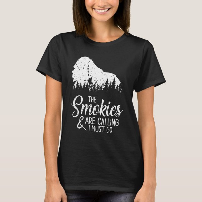 T-shirt The Smokies Are Calling And I Must Go  Smoky Mount (Devant)