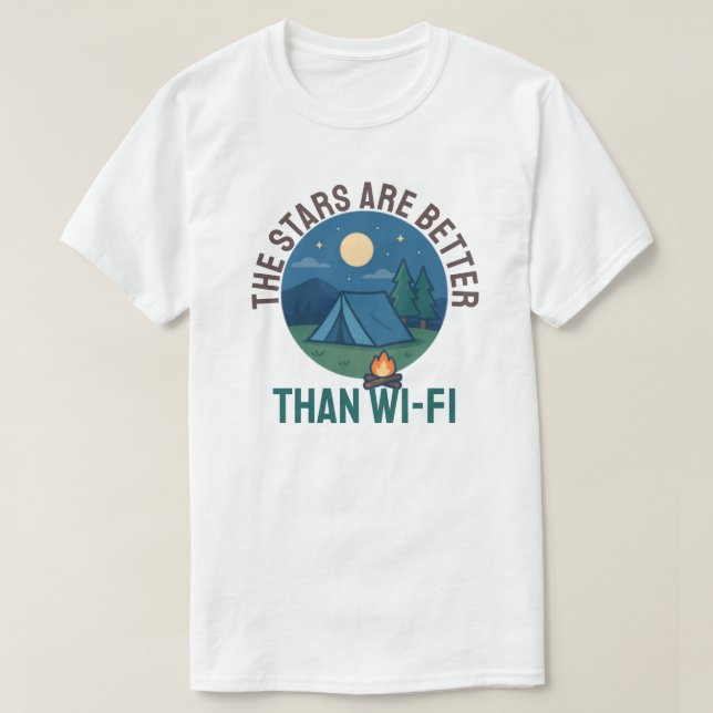 T-shirt The stars are better than Wi-Fi (Design devant)