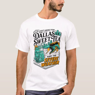 T-shirt Thé sucré de Dallas Texas et intempéries