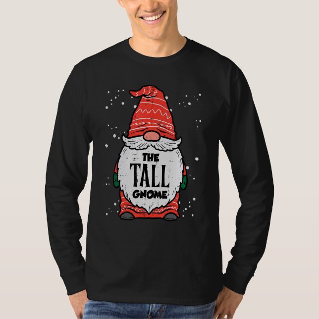 T-shirt The Tall Gnome Xmas Matching Christmas For Family  (Devant)