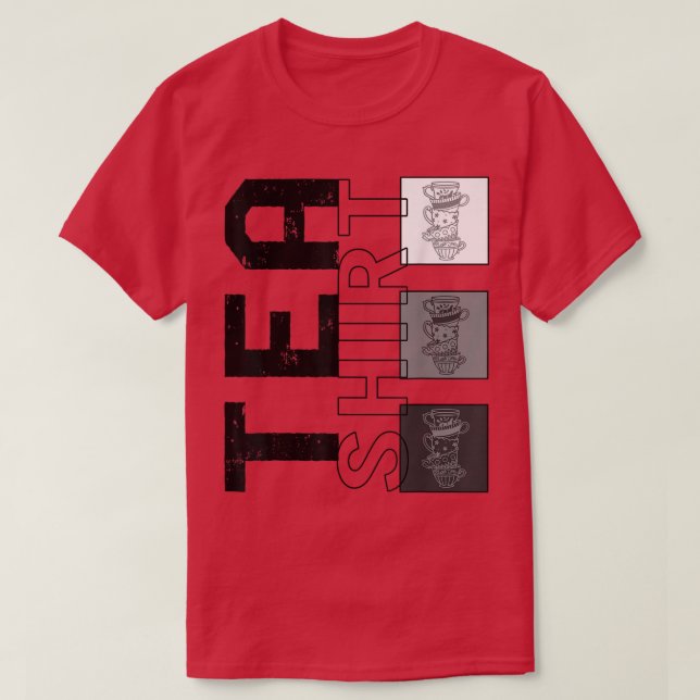 T-shirt Thé, Tasses À Thé Design Tea Addict Idées De Fête  (Design devant)