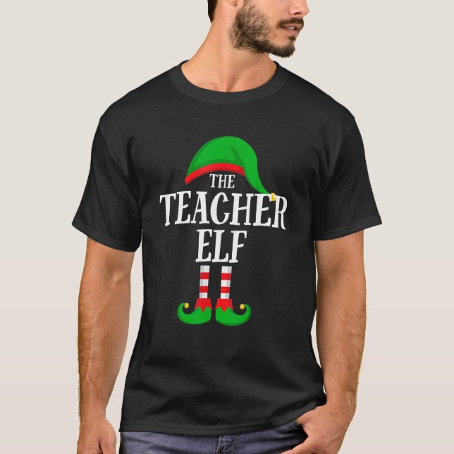 T-shirt The Teacher Elf Family Group Matching Christmas Pa (Devant)