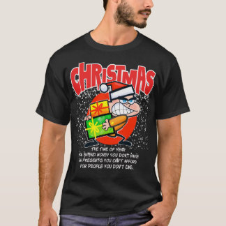 T-shirt The teeshirt for people who don't like Christmas