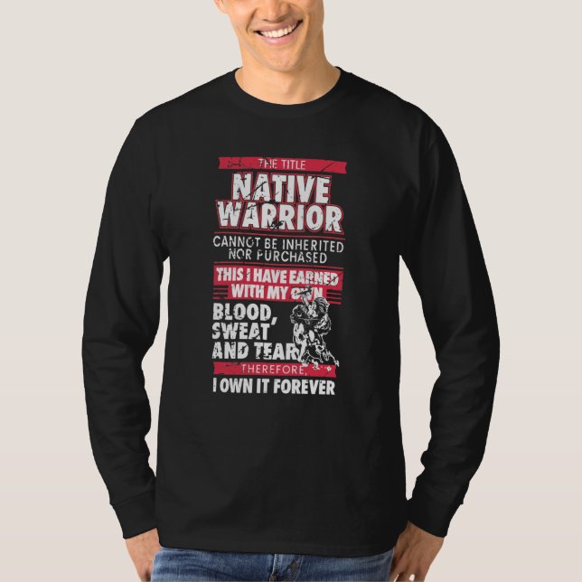 T-shirt The Tittle Native American Cannot Be Inherited Nor (Devant)