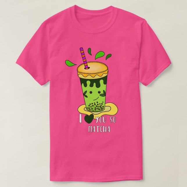 T-shirt Thé Vert Je T'Aime Si Matcha (Design devant)