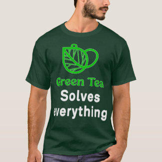 T-shirt Thé vert Résout tout drôle
