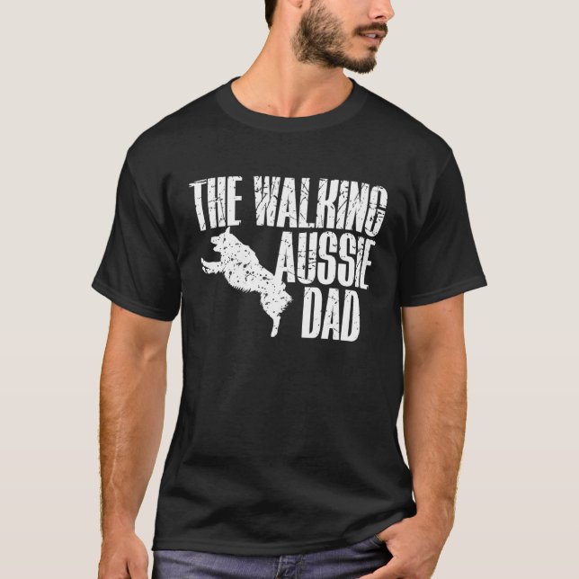 T-shirt The Walking Aussie Dad Australian Shepherd (Devant)