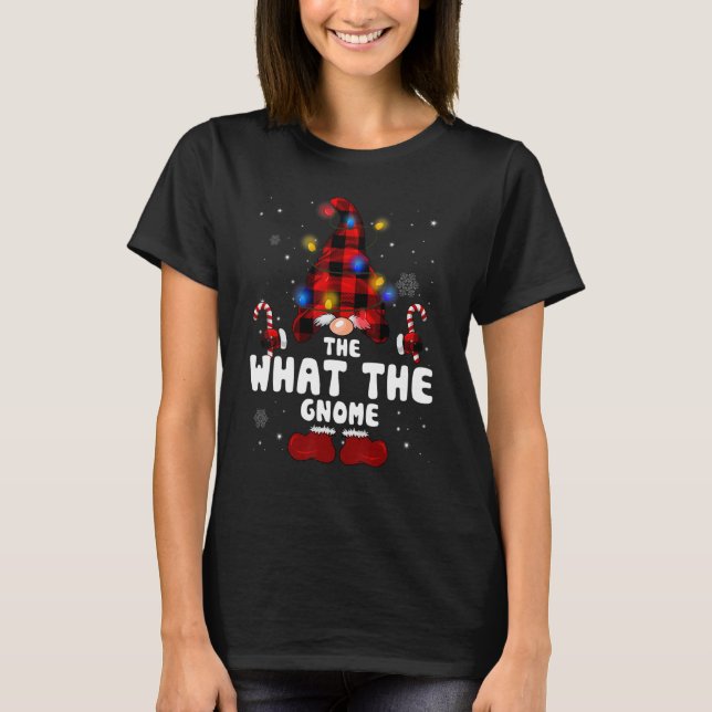 T-shirt The What The Gnome Buffalo Plaid Christmas Tree Li (Devant)