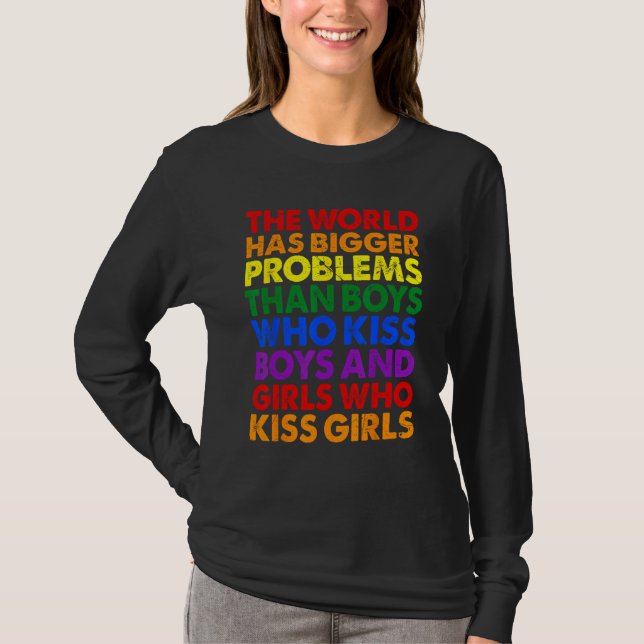 T-shirt The World Has Bigger Problems LGBT Rainbow Flag Re (Devant)