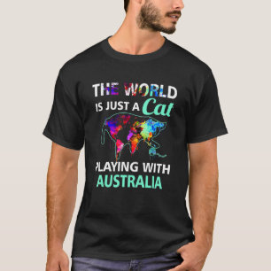 T-shirt The World Is A Cat Playing With Australia Country