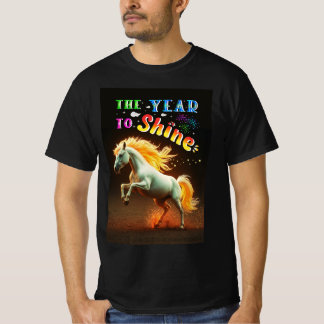 T-shirt The Year To Shine