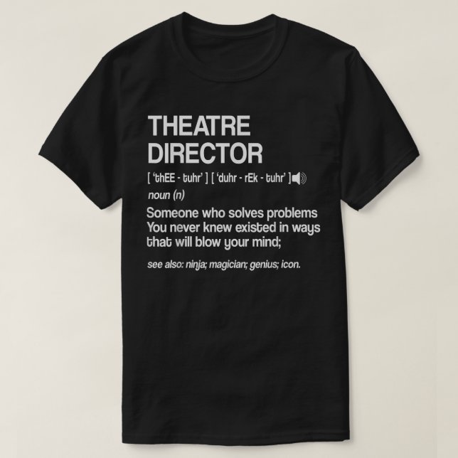 T-shirt Théâtre Directeur Définition Théâtre musical Broad (Design devant)