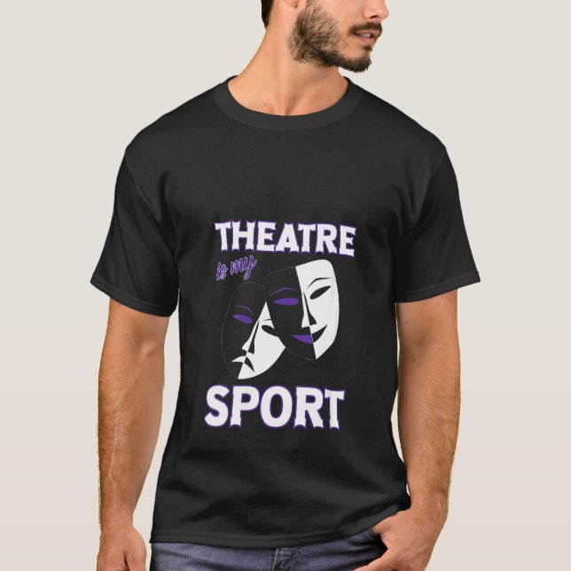 T-shirt Théâtre Femme Est Mon Sport Drôle Théâtre Citation (Devant)