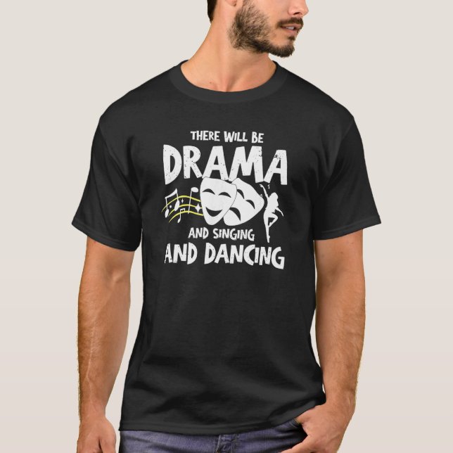 T-shirt Théâtre Hilarious Jouer à la danse d'acteur E (Devant)