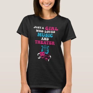 T-shirt Théâtre Juste une fille qui aime le théâtre