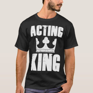 T-shirt Théâtre King par intérim Répétition Acteur Théâtre