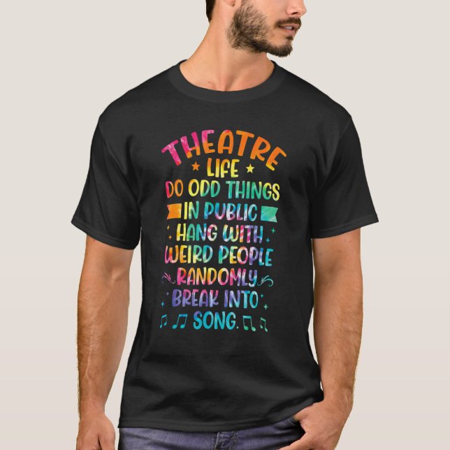 T-shirt Théâtre Life Tie Dye Drama Acteur Théâtre (Devant)