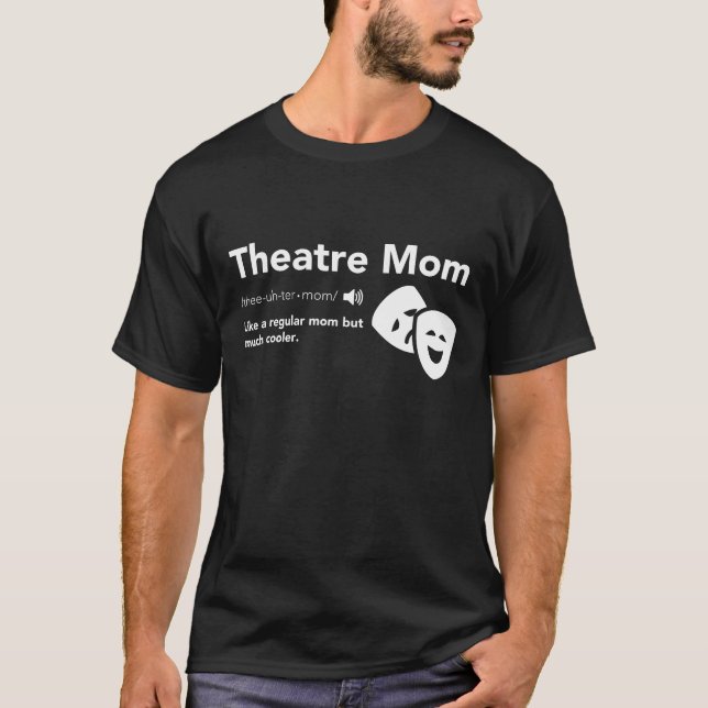 T-shirt Théâtre Maman Définition - Théâtre musical de Broa (Devant)