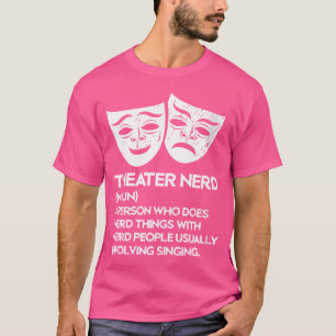 T-shirt Théâtre pour femmes Nerd Noun Fan musical opéra sc