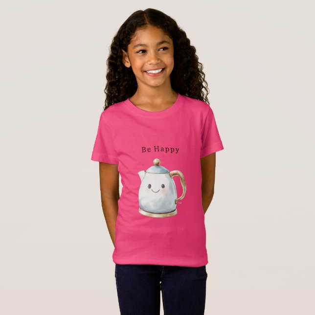 T-Shirt Théière Mignonne Sois Heureux (Devant entier)