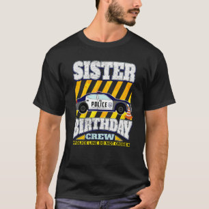T-shirt Thème De Police Anniversaire Soeur Du Garçon D'Ann
