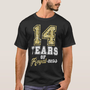 T-shirt Thème de royauté royale pour 14e anniversaire 14 a