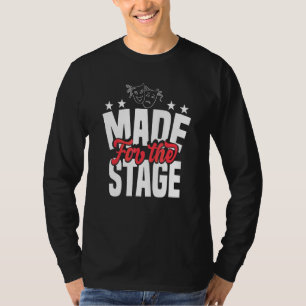 T-shirt Thème de théâtre pour acteurs de théâtre