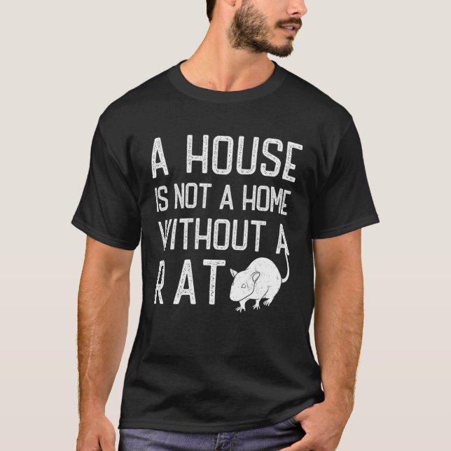 T-shirt Thème Rat Une maison n'est pas une maison sans Rat (Devant)