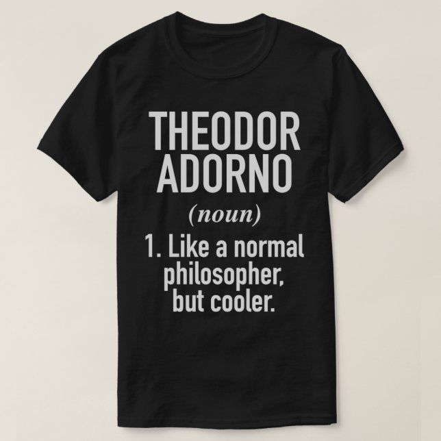 T-shirt Théodor Adorno Philosophie Définition intellectuel (Design devant)