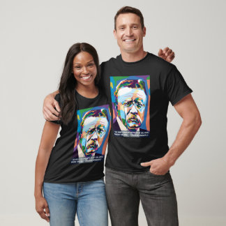 T-shirt Theodore Roosevelt Abstrait, meilleures citations