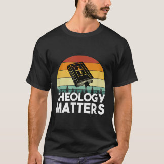 T-shirt Theology Matters séminaire chrétien