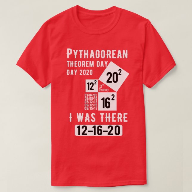 T-shirt Théorème Pythagore Jour J'Étais Là 1 (Design devant)