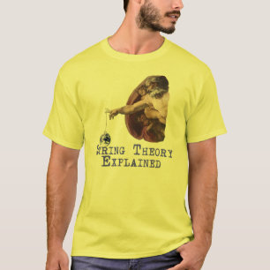 T-shirt Théorie de ficelle expliquée !