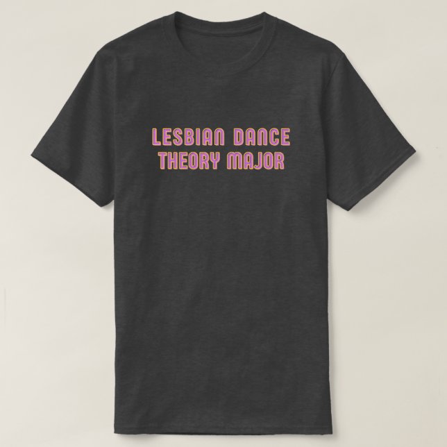 T-shirt Théorie de la danse lesbienne Major (Design devant)