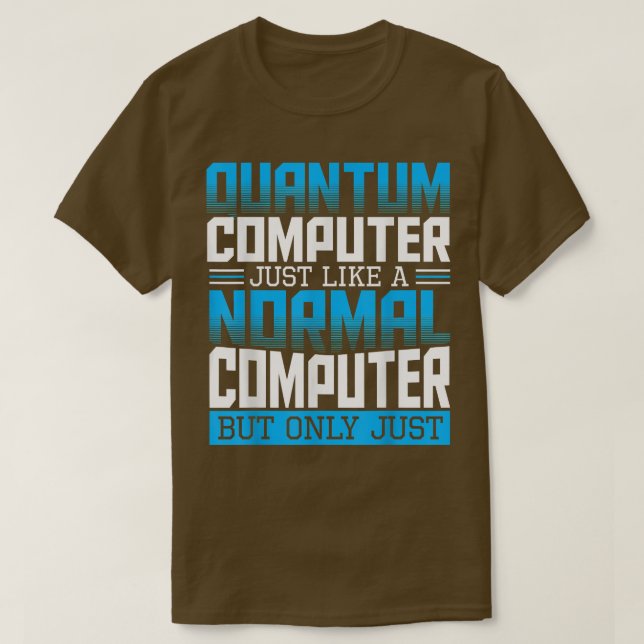 T-shirt Théorie de l'informatique quantique Chercheur en p (Design devant)