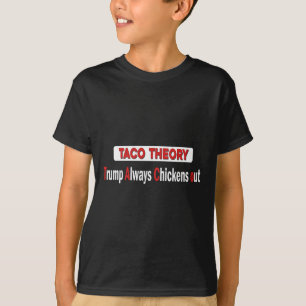 T-shirt Théorie drôle de Taco l'emporte sur Toujours dégon