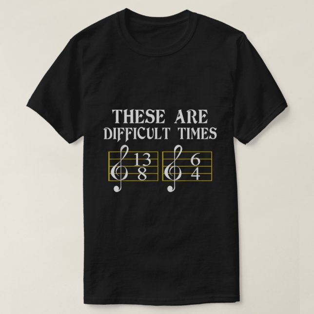 T-shirt Théorie musicale blague pour temps difficiles (Design devant)