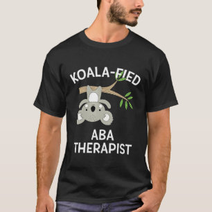 T-shirt Thérapeute Aba Koala Mignon Pun Drôle Autisme