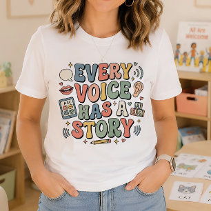 T-shirt Thérapeute de la parole Chaque Voix A Une Histoire