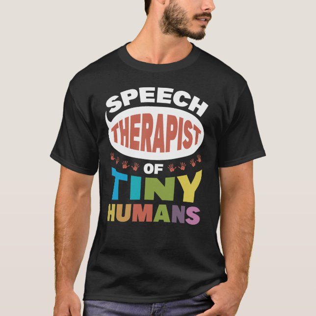 T-shirt Thérapeute De La Parole De Minuscules Humains (Devant)