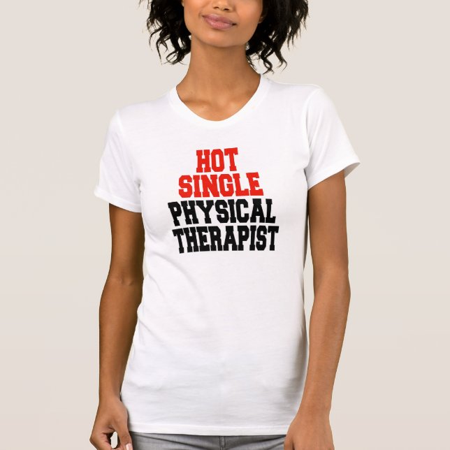 T-shirt Thérapeute physique unique à chaud (Devant)