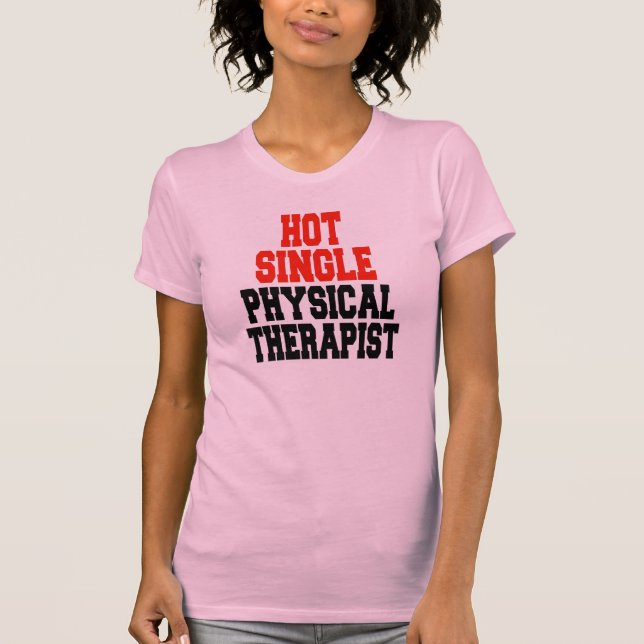 T-shirt Thérapeute physique unique à chaud (Devant)