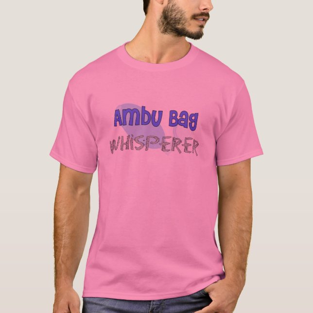 T-shirt Thérapeute respiratoire "Whisperer de sac d'Ambu " (Devant)