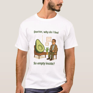 T-shirt Thérapie d'avocat Pourquoi suis-je vide à l'intéri