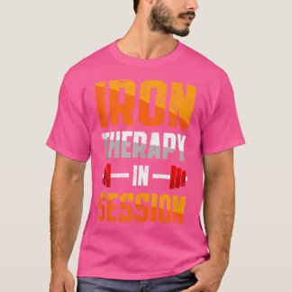 T-shirt Thérapie En Fer En Session Barbell Gym Weightlifti